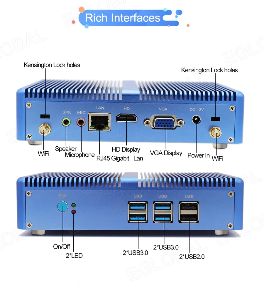 Rich Interfaces; Kensington Lock holes, WiFi, Microphone, Speaker, VGA Display, Power In, RJ45 Gigabit Lan, WiFi, On/Off, 2*USB3.0, 2*LED,2*USB3.0, 2*USB2.0