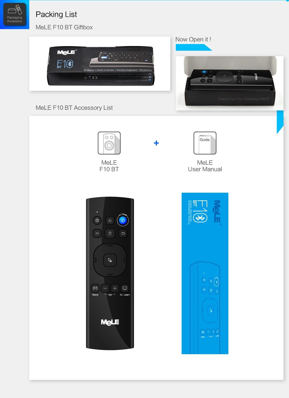Packing List MeLE F10 BT Giftbox Now Open it! MeLE F10 BT Accessory List F10BT User Manual